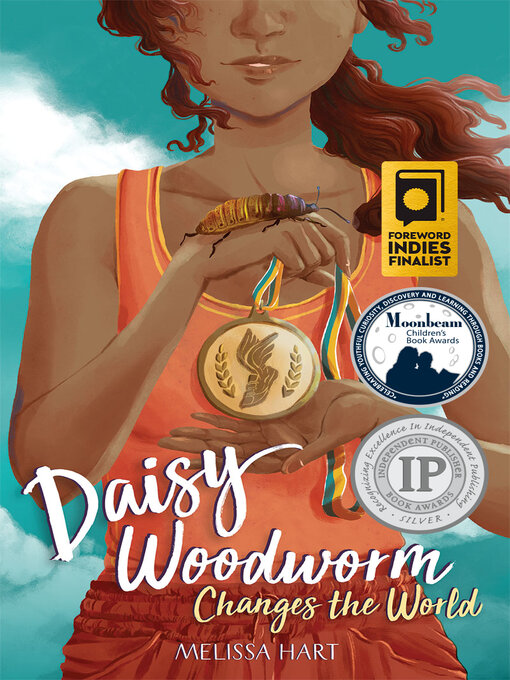 Title details for Daisy Woodworm Changes the World by Melissa Hart - Available